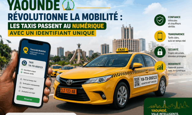 Yaoundé révolutionne la mobilité : les taxis passent au numérique avec un identifiant unique